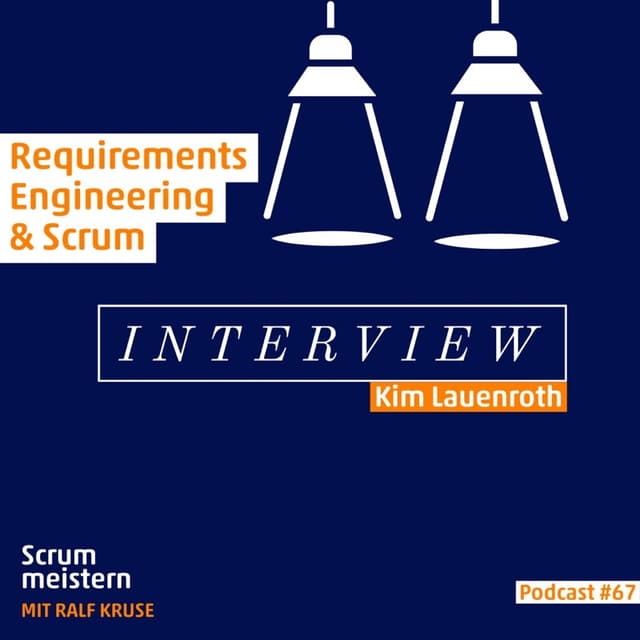 Requirements Engineering & Scrum - Interview mit Kim Lauenroth