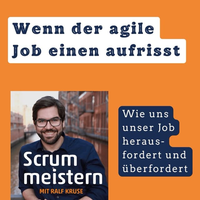 Wenn Agile den Job auffrisst