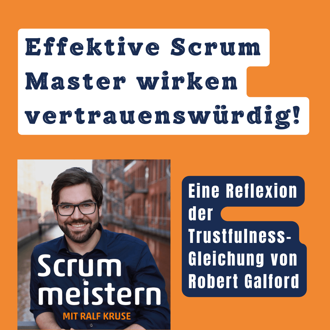 Vertrauenswürdigkeit als Scrum Master